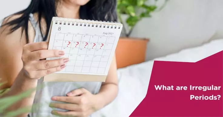 Irregular Periods Symptoms, Causes & Natural, Homeopathy